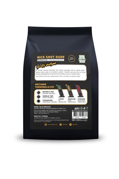 MECANIK COFFEE NICE SHOT DUDE (BREZILYA) 250g